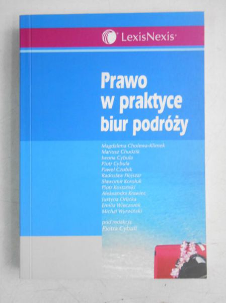 Cholewa-Klimek Magdalena - Prawo w praktyce biur podróży