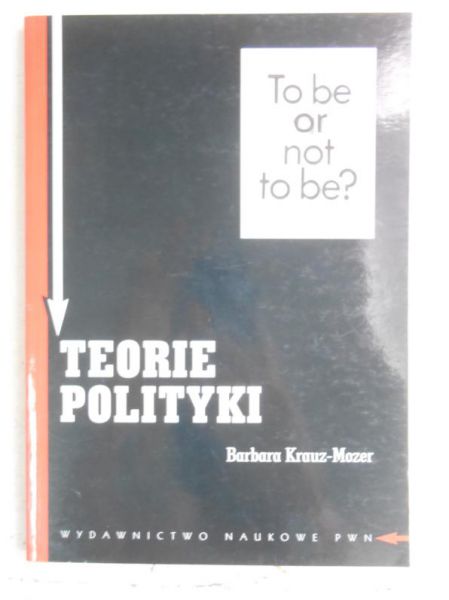 Krauz-Mozer Barbara - Teorie polityki