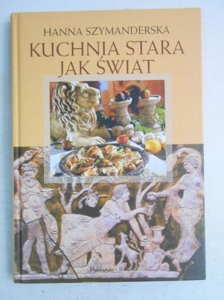 Kuchnia stara jak świat