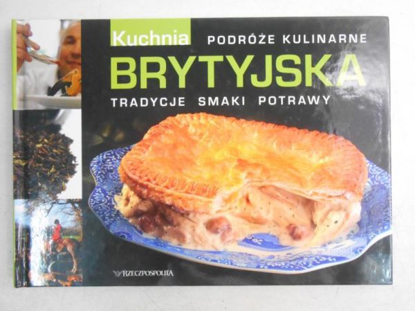 Kuchnia brytyjska. Podróże kulinarne