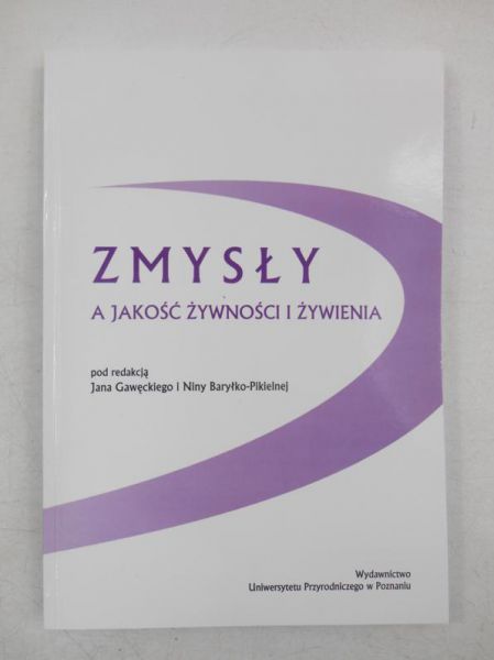 Zmysły a jakość żywności i żywienia