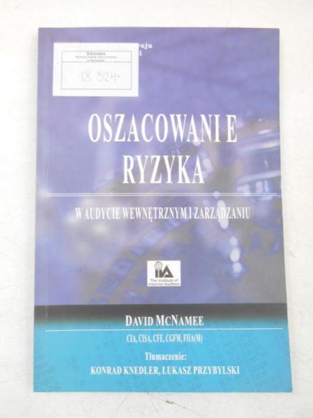 Oszacowanie ryzyka  w audycie wewnętrznym i zarządzaniu