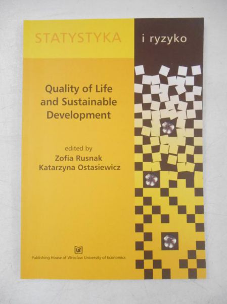 Rusnak Zofia (red.) - Quality if life and Sustainable Development