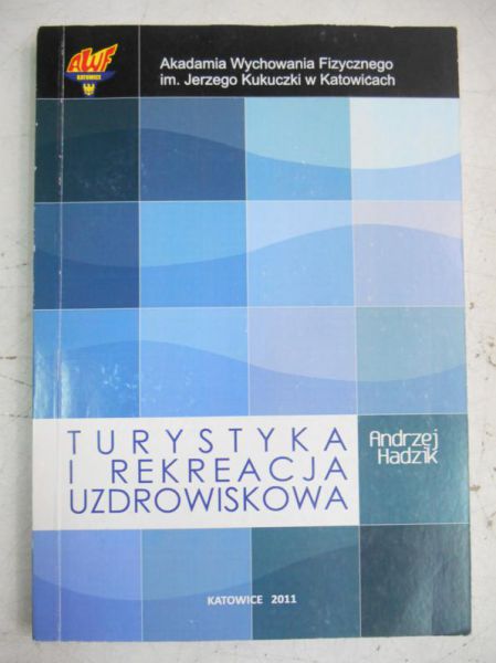 Turystyka i rekreacja uzdrowiskowa