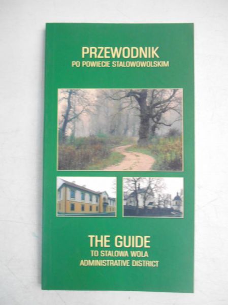 Przewodnik po powiecie Stalowowolskim