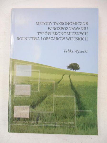 Metody taksonomiczne w rozpoznawaniu typów ekonomicznych rolnictwa i obszarów wiejskich