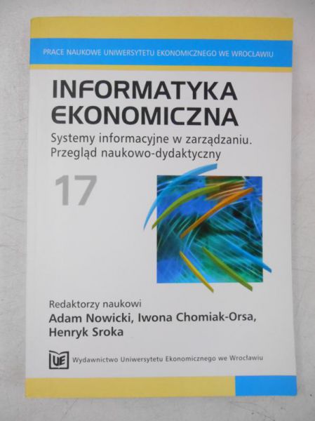Informatyka ekonomiczna. Systemy informacyjne w zarządzaniu. Przegląd naukowo-dydaktyczny