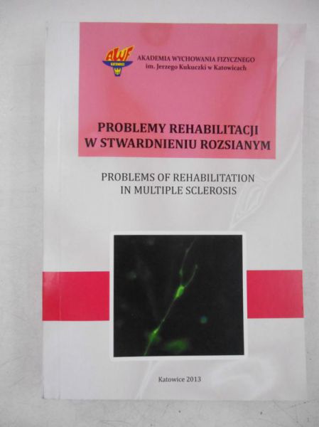 Problemy rehabilitacji w stwardnieniu rozsianym