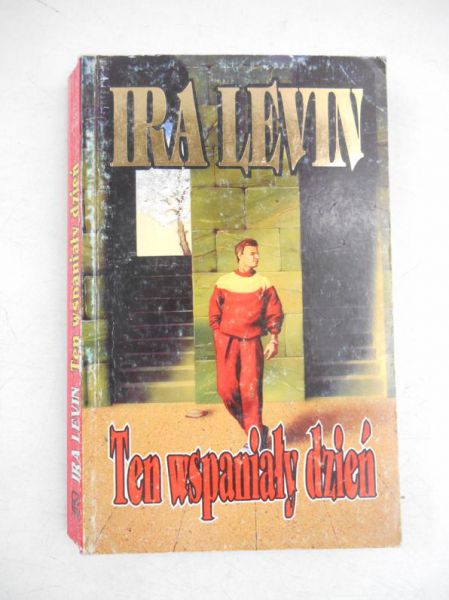 Levin Ira - Ten wspaniały dzień