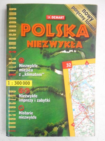 Polska niezwykła. Turystyczny atlas samochodowy