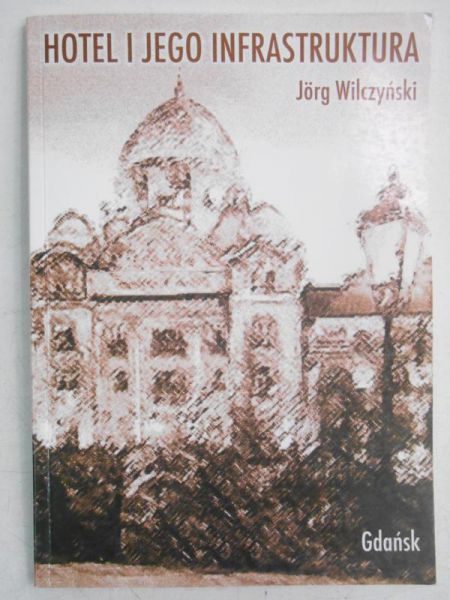 Hotel i jego infrastruktura