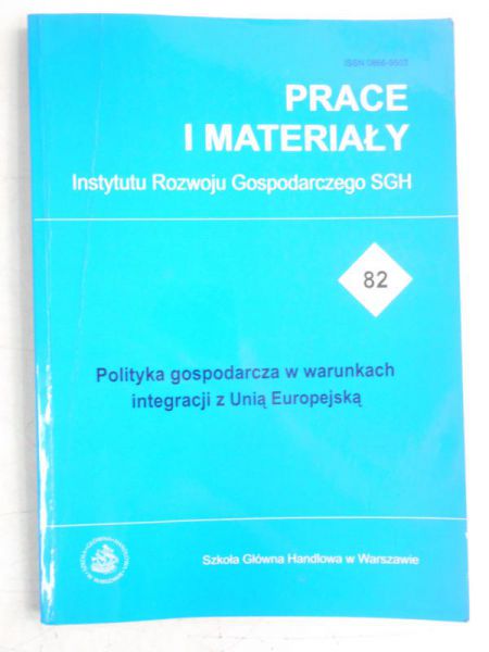 Polityka gospodarcza w warukkach integracjii z Unią Europejską