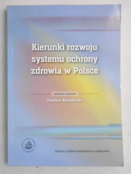 Kierunki rozwoju systemu ochrony zdrowia w Polsce
