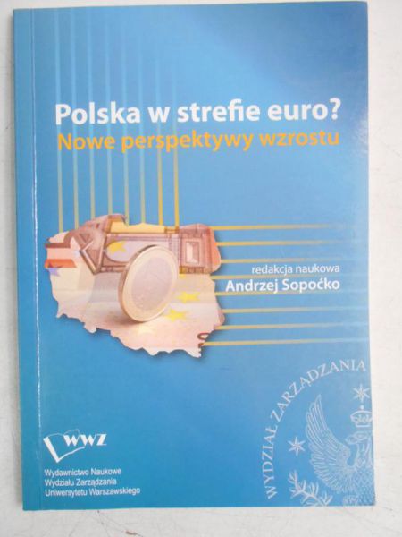 Polska w strefie euro? Nowe perspektywy wzrostu