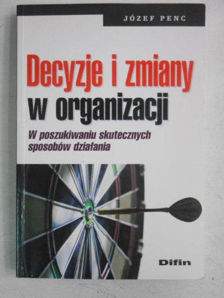 Decyzje i zmiany w organizacji