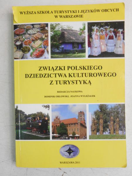 Związki Polskiego dziedzictwa kulturowego z turystyką