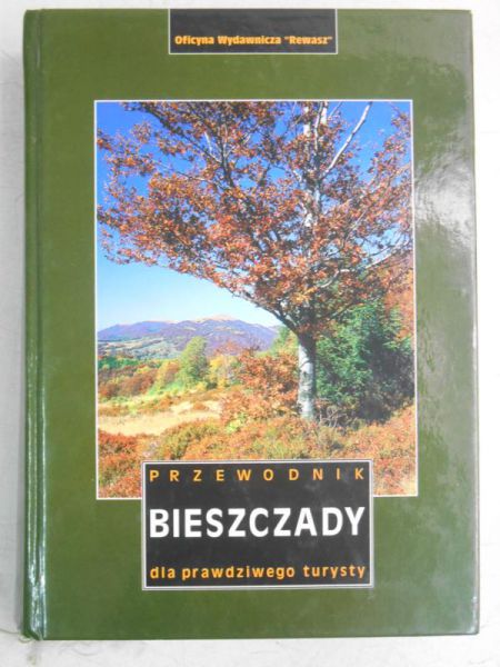 Bieszczady. Przewodnik dla prawdziwego turysty
