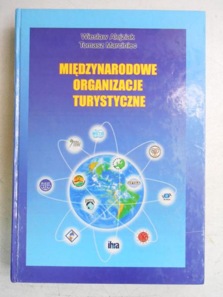 Alejziak Wiesław - Międzynarodowe organizacje turystyczne