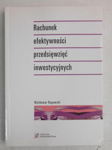 Rachunek efektywności przedsięwzięć inwestycyjnych