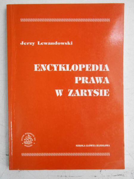Lewandowski Jerzy - Encyklopedia prawa w zarysie