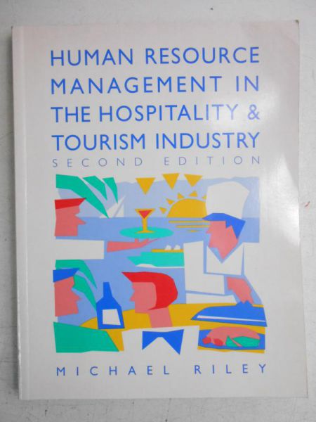 Human Resource Managemant in the Hospitality&Tourism Industry