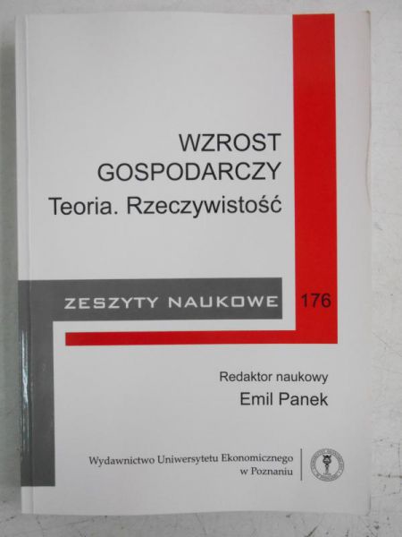 Wzrost gospodarczy. Teoria. Rzeczywistość