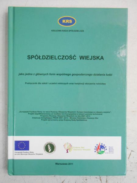 Spółdzielczość wiejska jako jedna z głównych form wspólnego gospodarczego działania ludzi