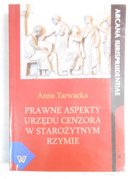 Prawne aspekty urzędu cenzora w starożytnym Rzymie