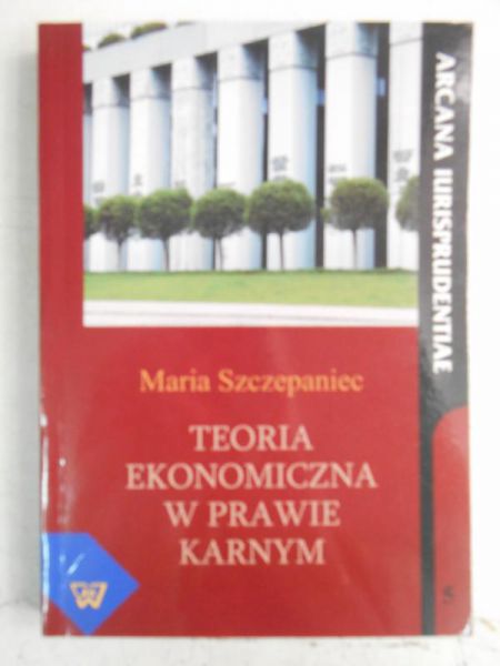 Teoria ekonomiczna w prawie karnym