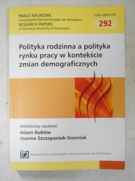 Kubów Adam - Polityka rodzinna a polityka rynku pracy w kontekście zmian demograficznych