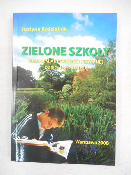 Kościelnik Justyna - Zielone szkoły