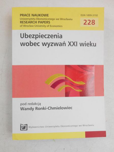 Ronki-Chmielowiec Wanda (red.) - Ubezpieczenia wobec wyzwań XXI wieku