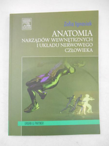 Anatomia narządów wewnętrznych i układu nerwowego człowieka