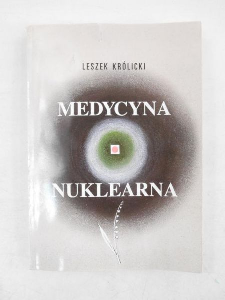 Królicki Leszek - Medycyna nuklearna
