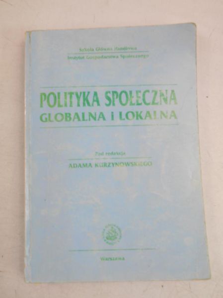 Polityka społeczna, globala i lokalna