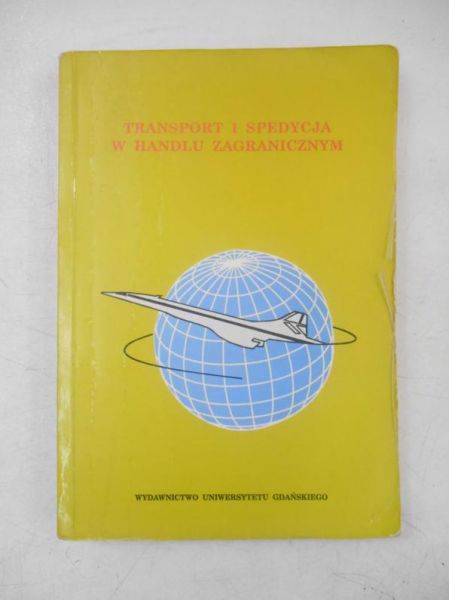 Krasucki Zygmunt (red.)  - Transport i spedycja w handlu zagranicznym