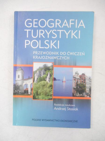 Geografia turystyki Polski Przewodnik do ćwiczeń krajoznawczych