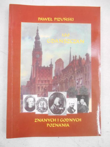 100 gdańszczan znanych i godnych poznania