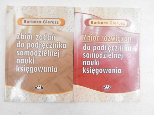Zbiór zadań do podręcznika samodzielnej nauki księgowej / Zbiór rozwiązań do podręcznika samodzielnej nauki księgowej