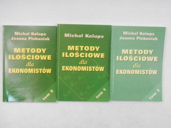Kolupa Michał - Metody ilościowe dla ekonomistów, Tom I - III