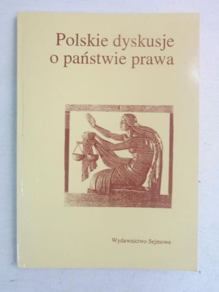 Polskie dyskusje o państwie prawa