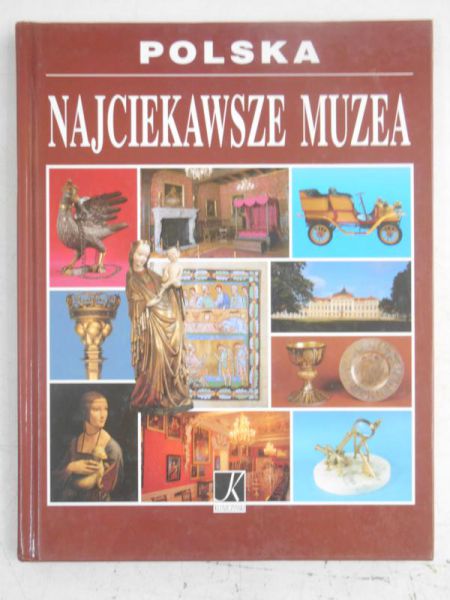 Marcinek Roman - Polska.  Najciekawsze muzea