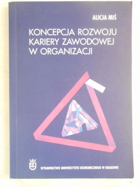 Koncepcja rozwoju kariery zawodowej w organizacji