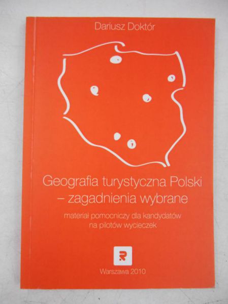 Doktór Dariusz  - Geografia turystyczna polski. Zagadnienia wybrane