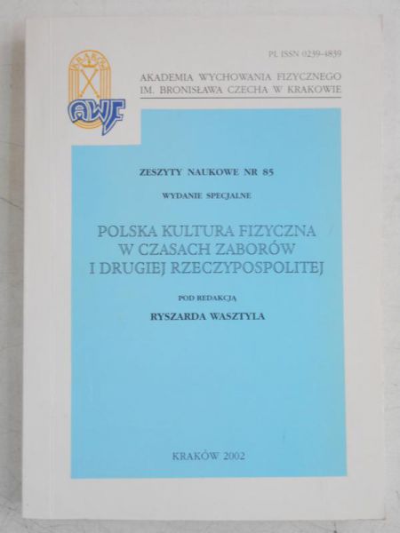 Polska kultura fizyczna w czasach zaborów i Drugiej Rzeczypospolitej