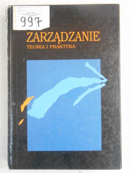 Zarządzanie. Teoria i praktyka
