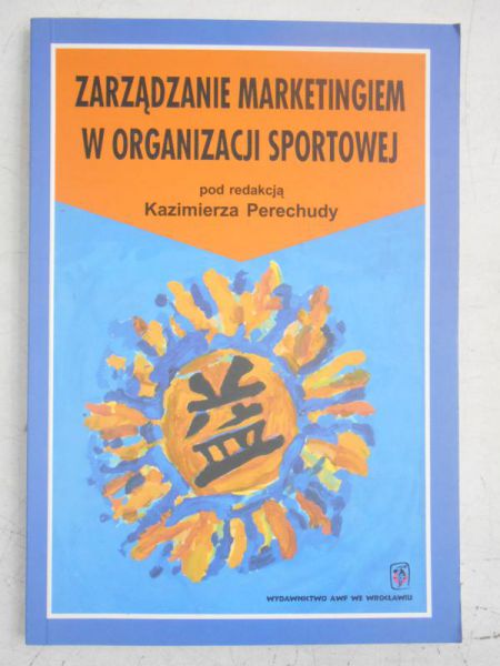 Zarządzanie marketingiem w organizacji sportowej