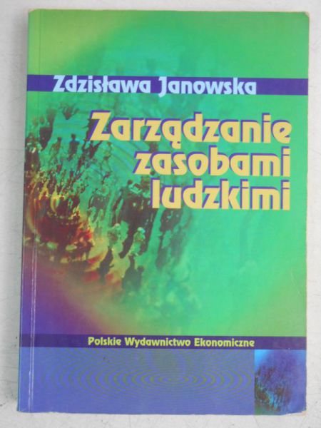 Janowska Zdzisława - Zarządzanie zasobami ludzkimi