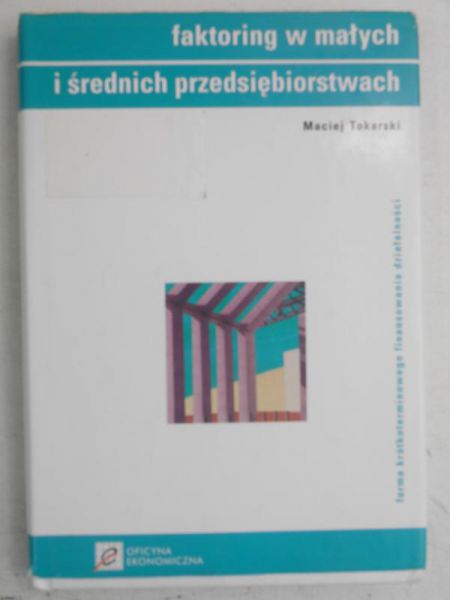 Faktoring w małych i średnich przedsiębiorstwach