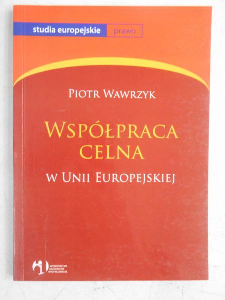 Współpraca celna w Unii Europejskiej